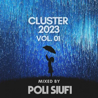 ¨CLUSTER 2023, Vol. 1¨ (DJ Mix) by Poli Siufi