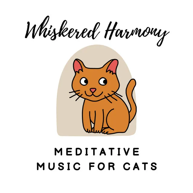 Whiskered Harmony: Meditative Music for Cats