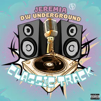 Classic Track by Jeremia