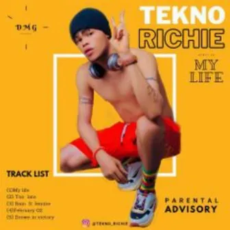 My Life by Tekno Richie