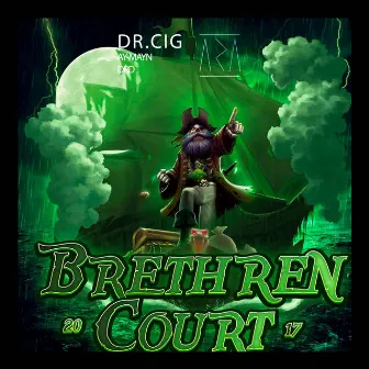 Brethren Court 2017 by Dr. CIG & AY-Mayn