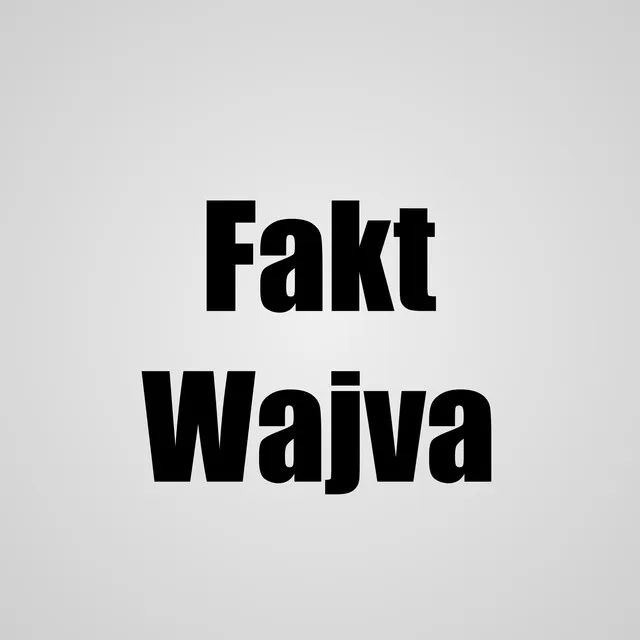 Fakt Wajva