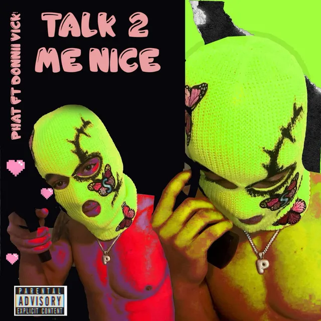 Talk 2 Me Nice