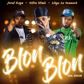 Blon Blon by Llego la connect