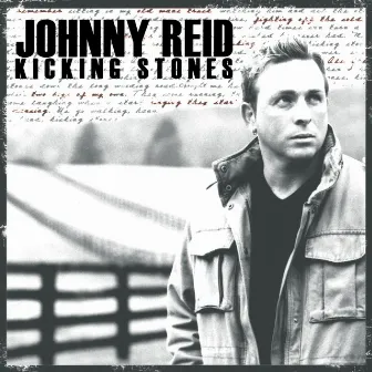 Kicking Stones by Johnny Reid