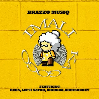 iMali ka gogo by Brazzo Musiq