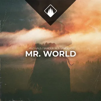 Mr. World (Sander W. & Sandëro Remix) by Sandëro