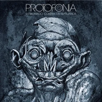 D.Fibonacci Contra os Reptilianos by Protofonia