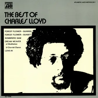 The Best Of Charles Lloyd by Charles Lloyd