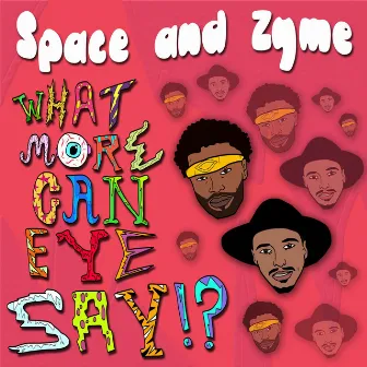 What More Can Eye Say - Single by Space