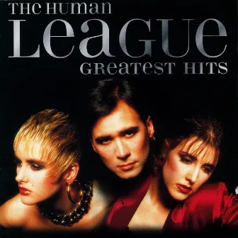 The Greatest Hits by The Human League