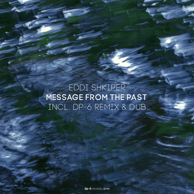 Message From the Past - DP-6 Dub