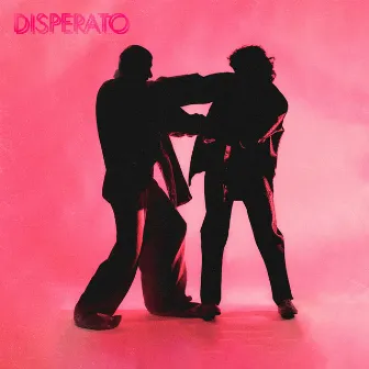 DISPERATO by EDONiCO