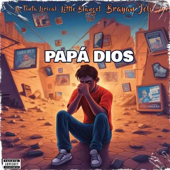 Papá Dios by La Tinta Lirical