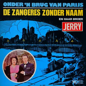 Onder 'n Brug van Parijs by Jerry & Mary