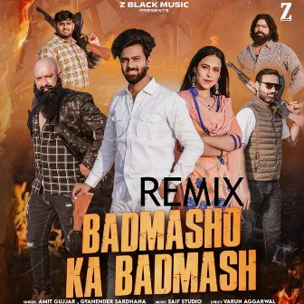 Badmasho Ka Badmash (Remix) by Amit Gujjar