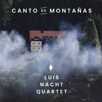 Canto de Montañas by Luis Nacht