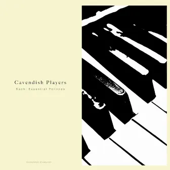 Cavendish Classical presents Cavendish Players: Bach - Essential Partitas by John Garner