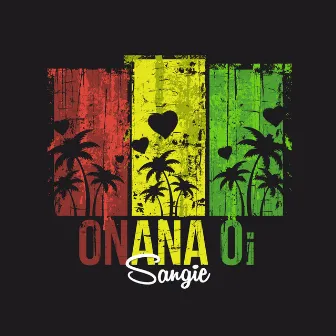 Onana Oi by Sangie