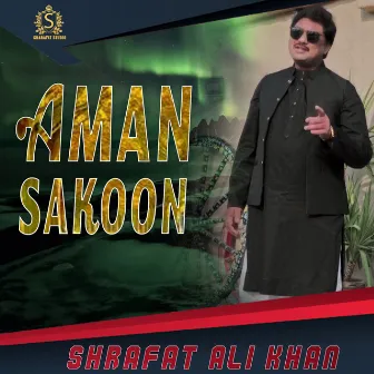 Aman Sakoon by Sharafat Ali Khan