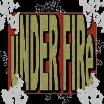 Under Fire by Nu Fvnk