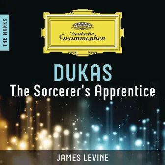 Dukas: The Sorcerer's Apprentice – The Works by Paul Dukas