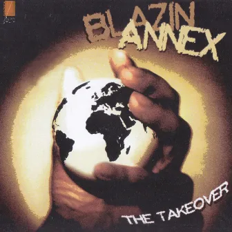 The Takeover by Blazin Annex