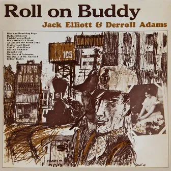 Roll on Buddy by Derroll Adams