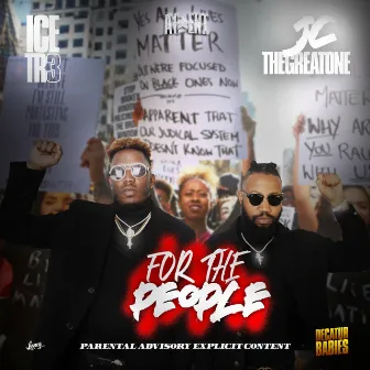 For The People (Uncensored) by Decatur Babies