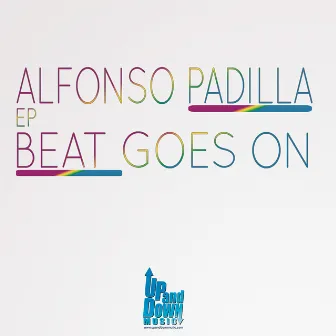 Beat Goes On by Alfonso Padilla