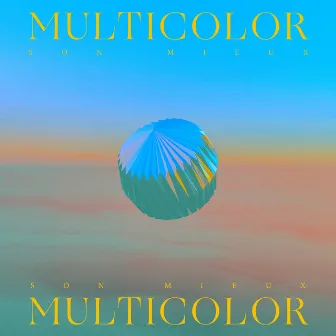 Multicolor by Son Mieux