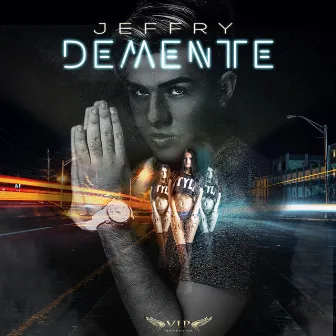 Demente by Jeffry