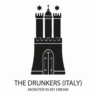 Monster In My Dream by The Drunkers (Italy)