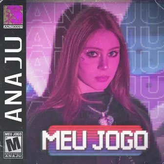 Meu Jogo by ANAJU