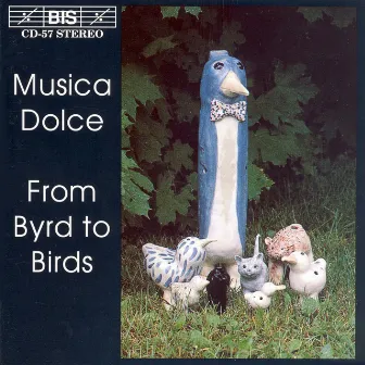 From Byrd To Birds by Musica Dolce