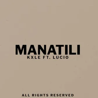 Manatili by KXLE