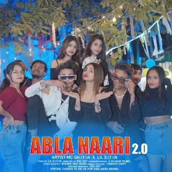 Abla Naari 2.0 by Lil Satan