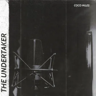 THE UNDERTAKER by Coco Miles