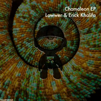 Chamaleon by Lowwer