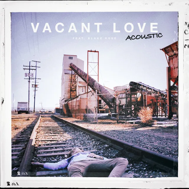 Vacant Love (feat. Blake Rose)[Acoustic]