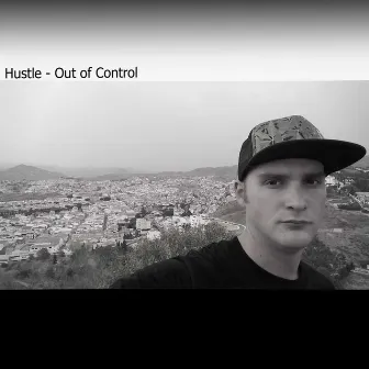 Out of Control by Hustle