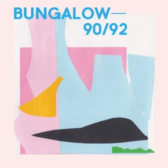 90/92 by Bungalow