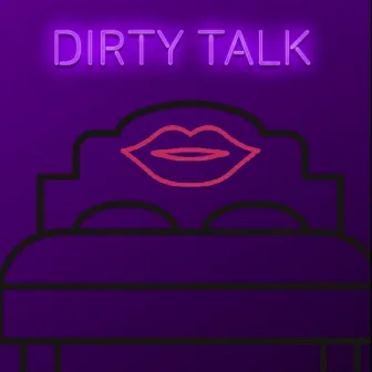 Dirty Talk by Kebir