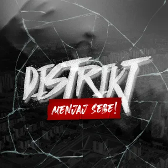 Menjaj Sebe by Distrikt