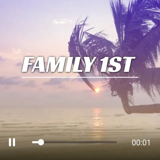 Family 1st - Remix