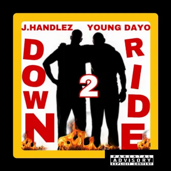 Down 2 Ride by J.Handlez