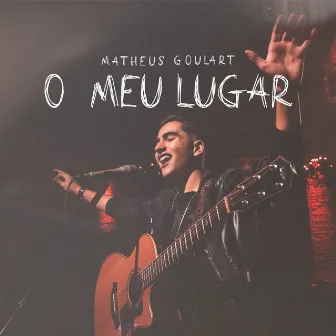 O Meu Lugar by Matheus Goulart