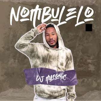 Nombulelo by Dj Masonic