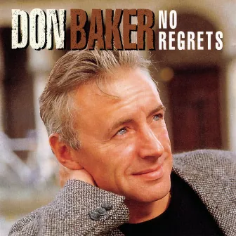 No Regrets by Don Baker