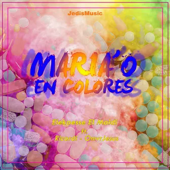 Mariao en Colores by Elekaesse el Maldi